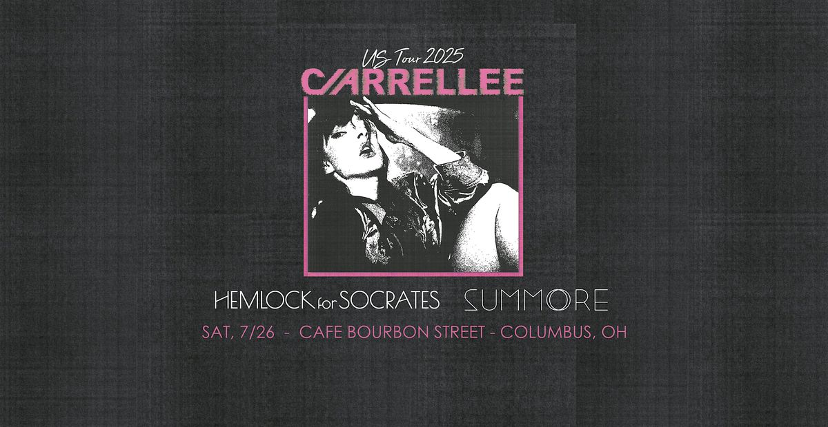 Carrellee, Hemlock for Socrates, Summore @ Cafe Bourbon Street, 26 July | Event in Columbus | AllEvents