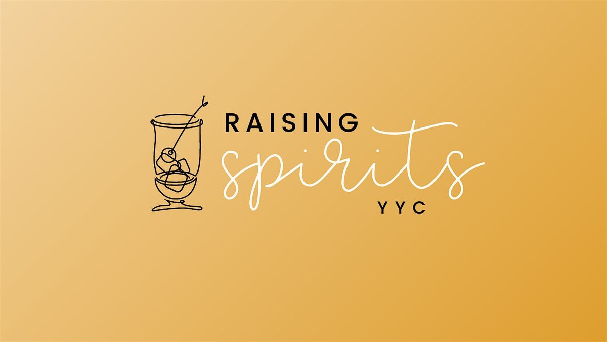 Raising Spirits - October 8th 2025, 8 October | Event in Calgary | AllEvents