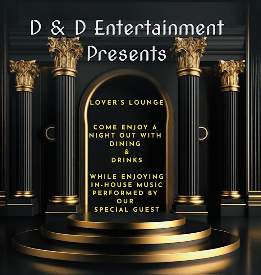 D & D Presents: Lover’s Lounge, 12 July | Event in Moreno Valley | AllEvents