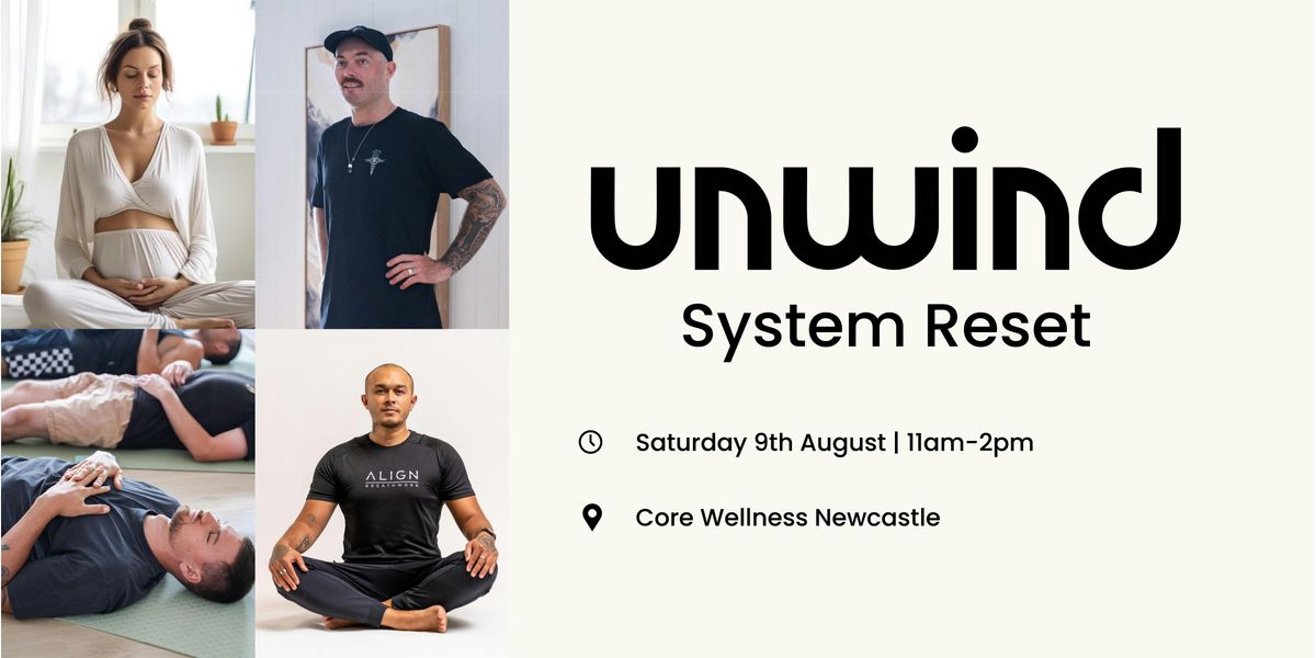 Unwind - System Reset, 9 August | Event in Gateshead | AllEvents