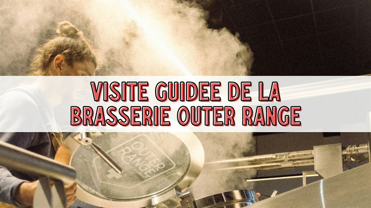 Visite Guidée de la Brasserie Outer Range, 3 July | Event in Sallanches | AllEvents