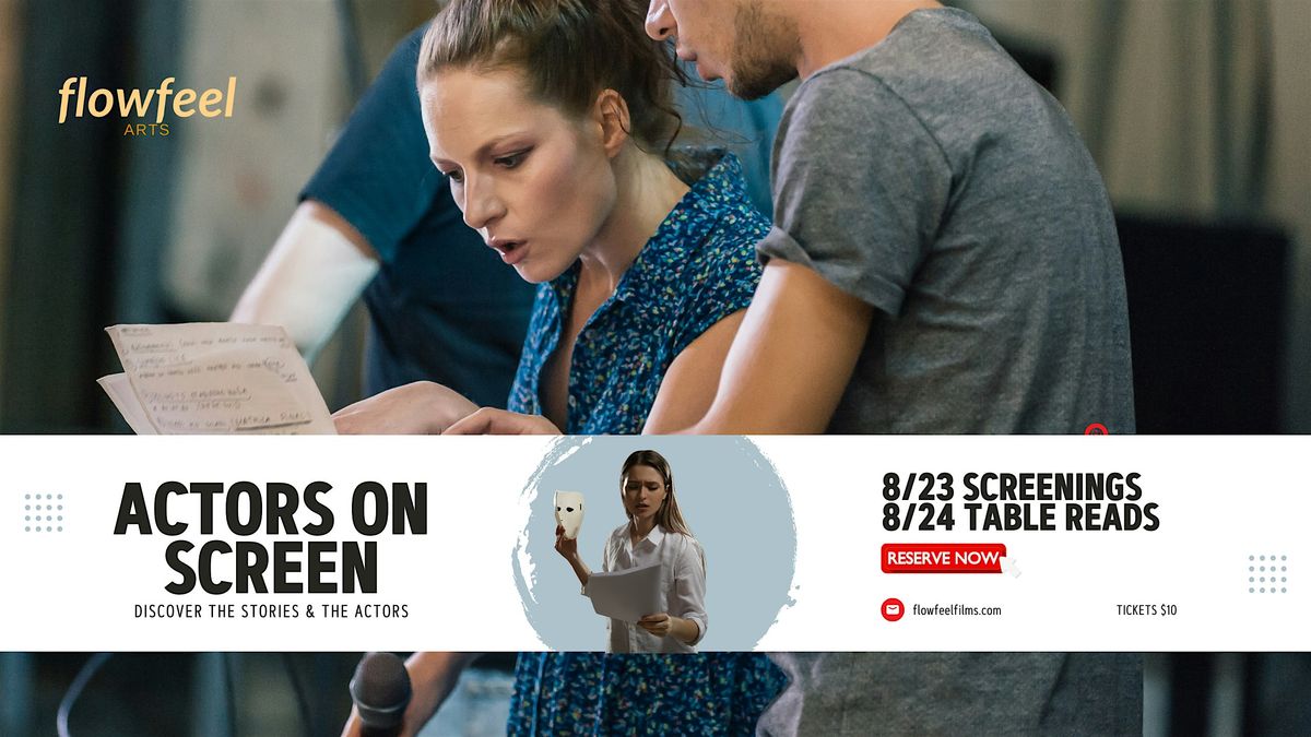 Actors on Screen by Flowfeel Arts, 23 August | Event in Los Angeles | AllEvents