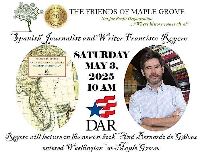 Francisco Reyero on his book  "And Bernardo de Galvez Entered Washington", 3 May | Event in Queens