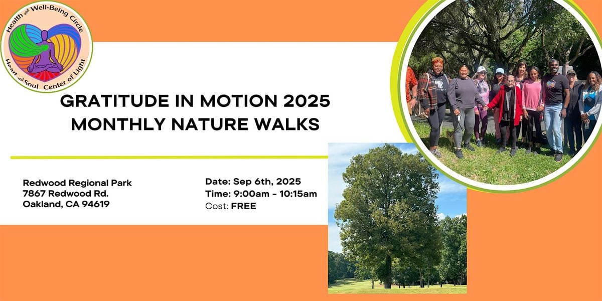 Gratitude in Motion 2025-Monthly Nature Walks, 6 September | Event in Oakland | AllEvents