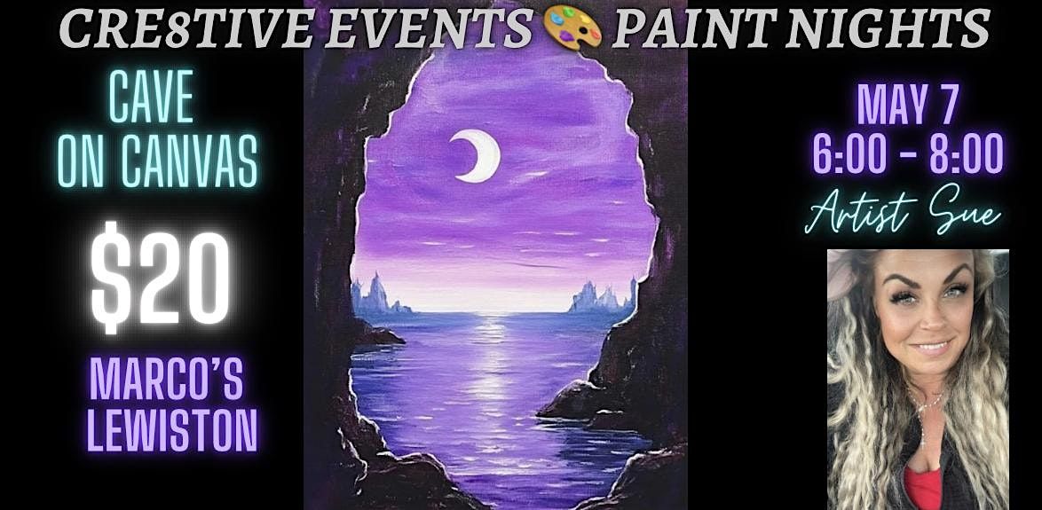 $20 Paint Night - Cave on Canvas  - Marcos LEWISTON, 7 May | Event in Lewiston | AllEvents