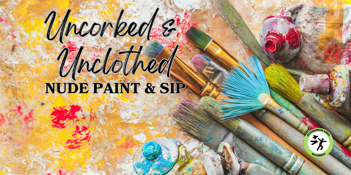 Uncorked & Unclothed (Nude Paint & Sip), 24 January | Event in Pittsburgh | AllEvents