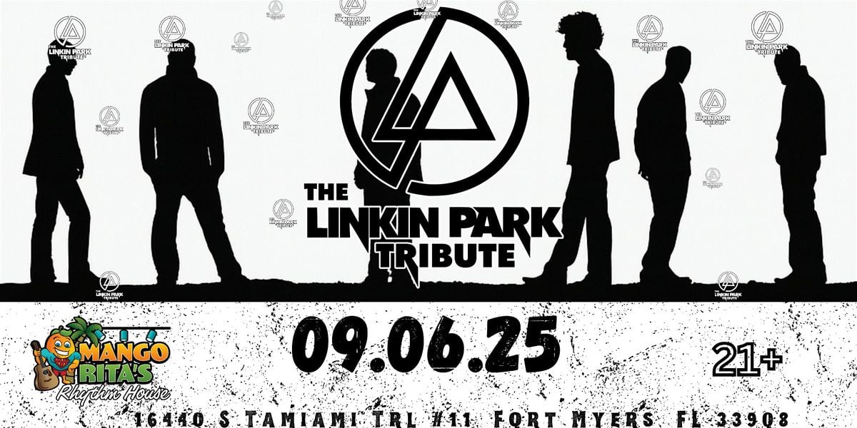 THE LINKIN PARK TRIBUTE - THE WORLD'S BEST LINKIN PARK TRIBUTE, 6 September | Event in Fort Myers | AllEvents