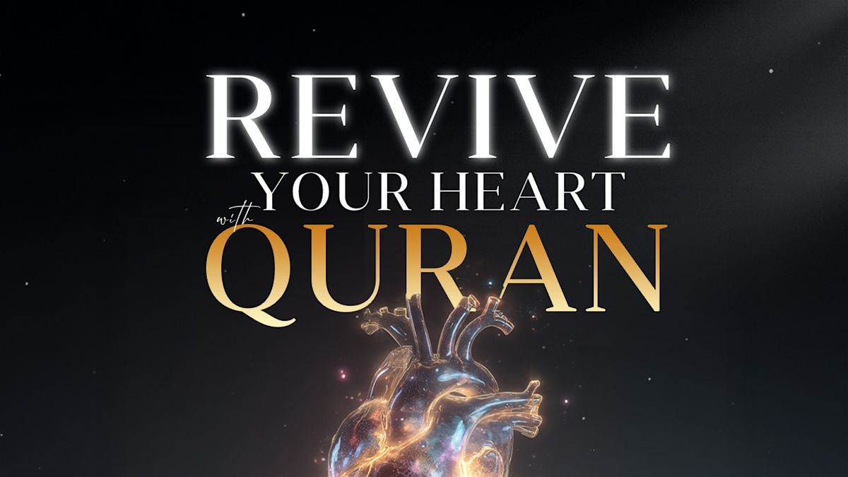Revive Your Heart with Quran- Detroit, MI, 2 November | Event in Warren | AllEvents