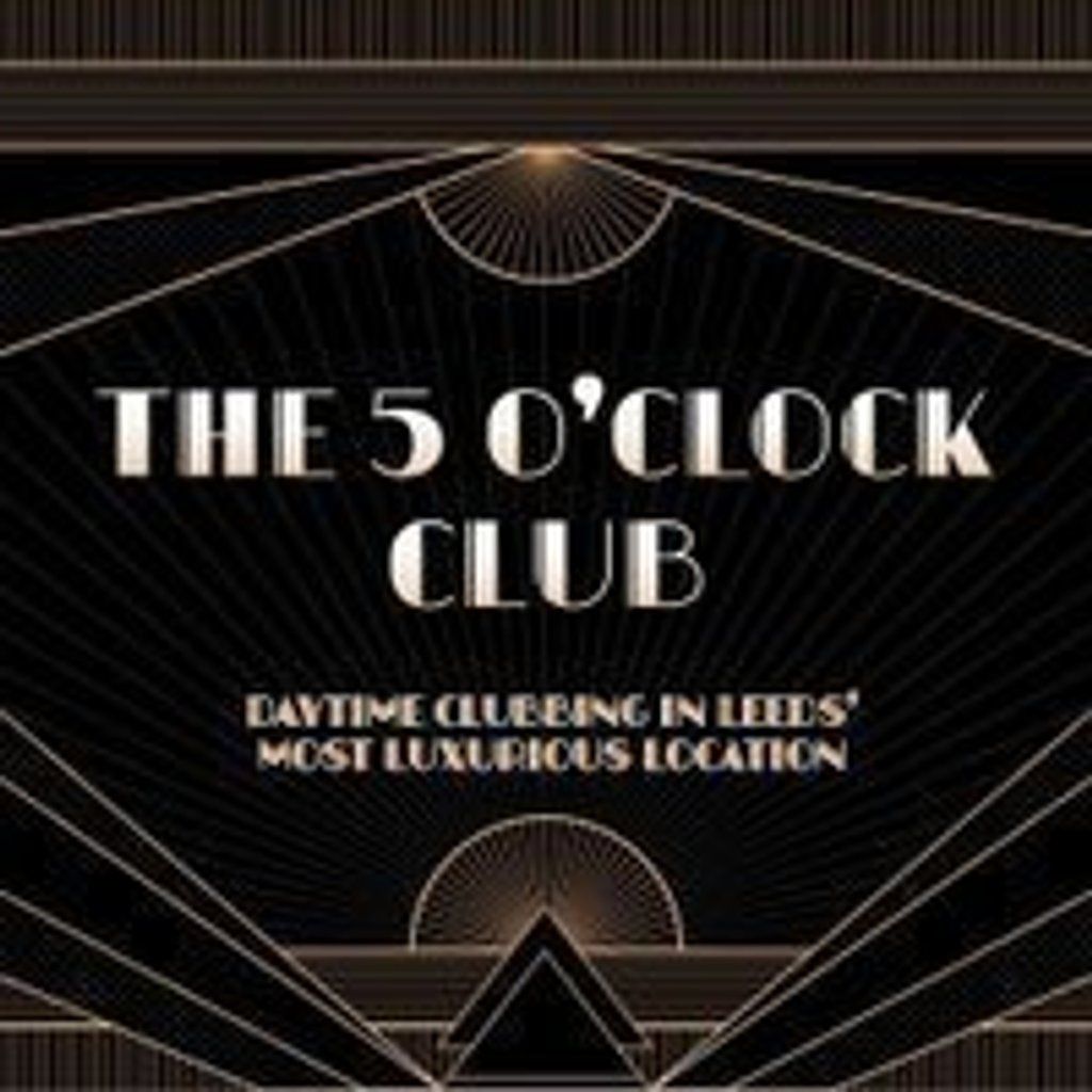 The 5 O'Clock Club, 7 February | Event in Leeds | AllEvents