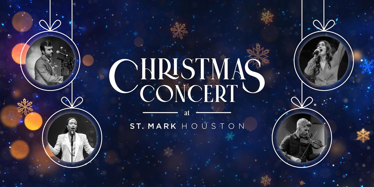 Christmas Concert at St. Mark Houston, 18 December | Event in Houston | AllEvents