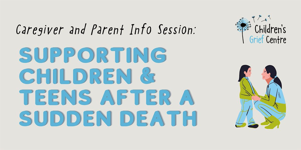 Supporting Children & Teens After a Sudden Death, 7 October | Event in Calgary | AllEvents