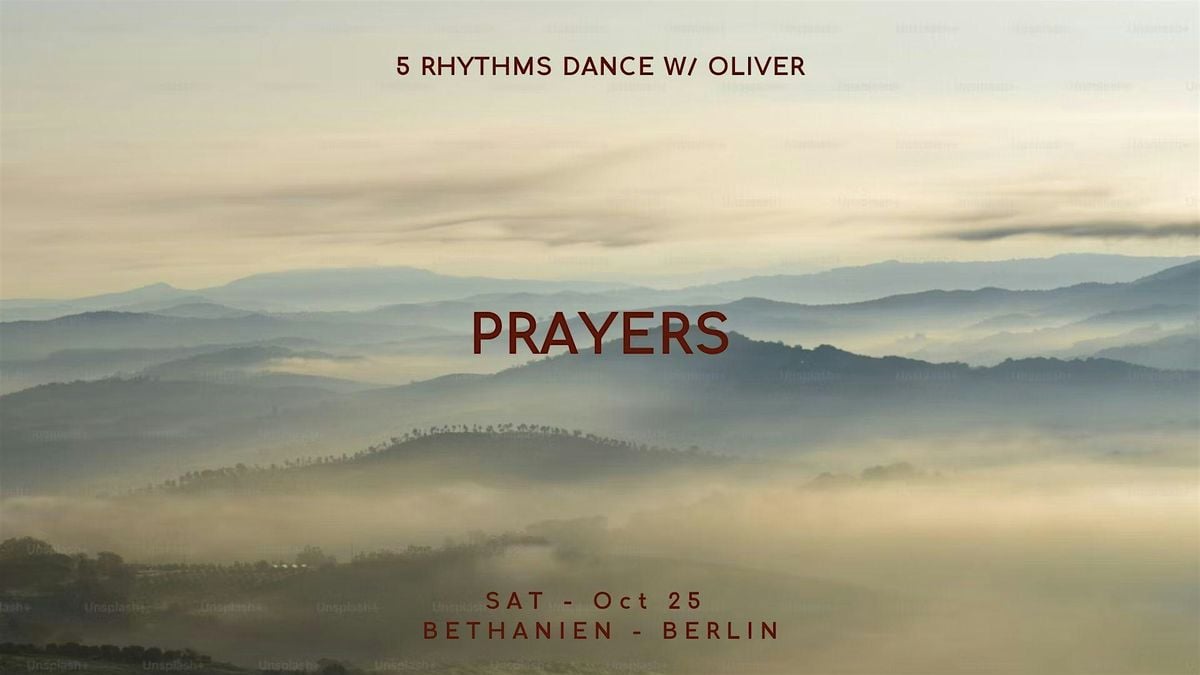 5Rhythms COMMUNITY DANCE with Oliver: PRAYERS, 25 October | Event in Berlin | AllEvents