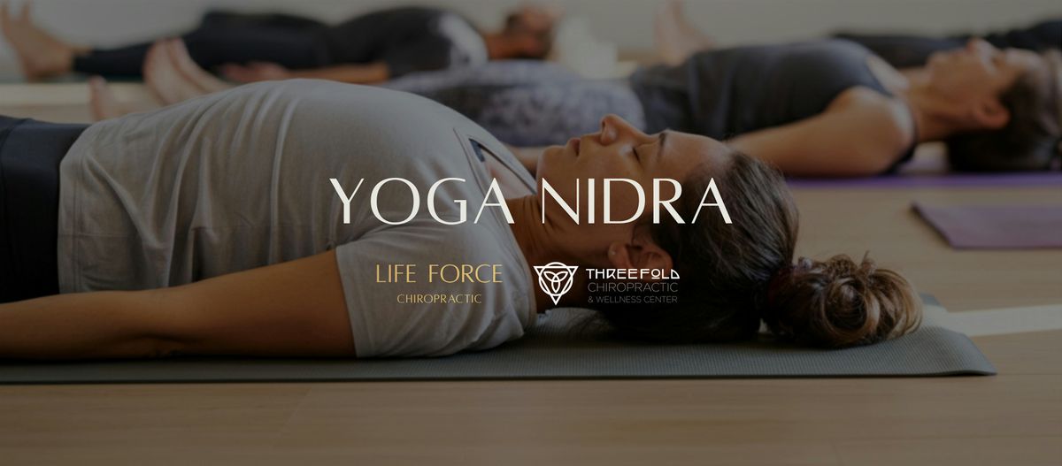 Yoga Nidra Experience: Reset Your Nervous System - Threefold Chiropractic, 9 November | Event in San Anselmo