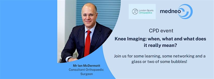 Knee Imaging: when, what and what does it really mean?, 3 July | Event in London | AllEvents