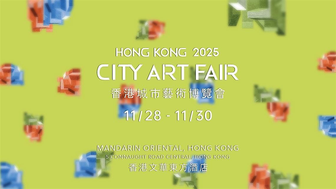Hong Kong City Art Fair 2025, 28 November | Event in Hong Kong | AllEvents