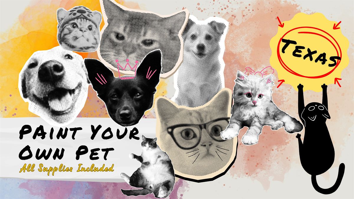 Paint Your Own Pet **Texas**, 12 October | Event in Godley | AllEvents