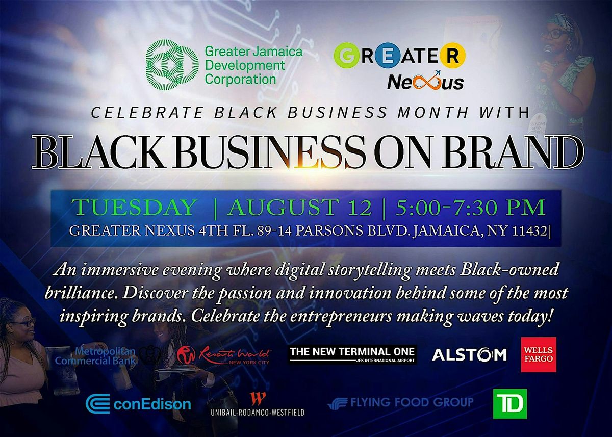 Black Business Month – Black Business on Brand, 12 August | Event in Queens | AllEvents