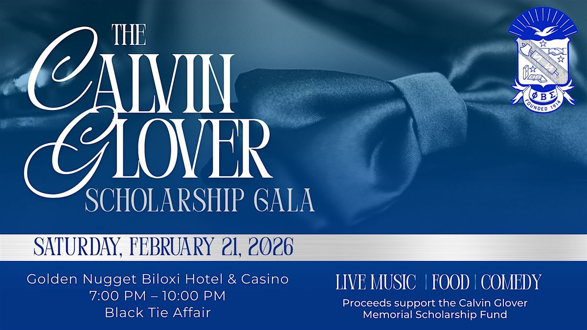 The Calvin B. Glover Scholarship Gala, 21 February | Event in Biloxi | AllEvents