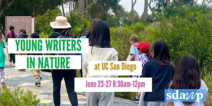Young Writers in Nature Session 1 @ UC San Diego | YWC 2025, 23 June | Event in San Diego | AllEvents