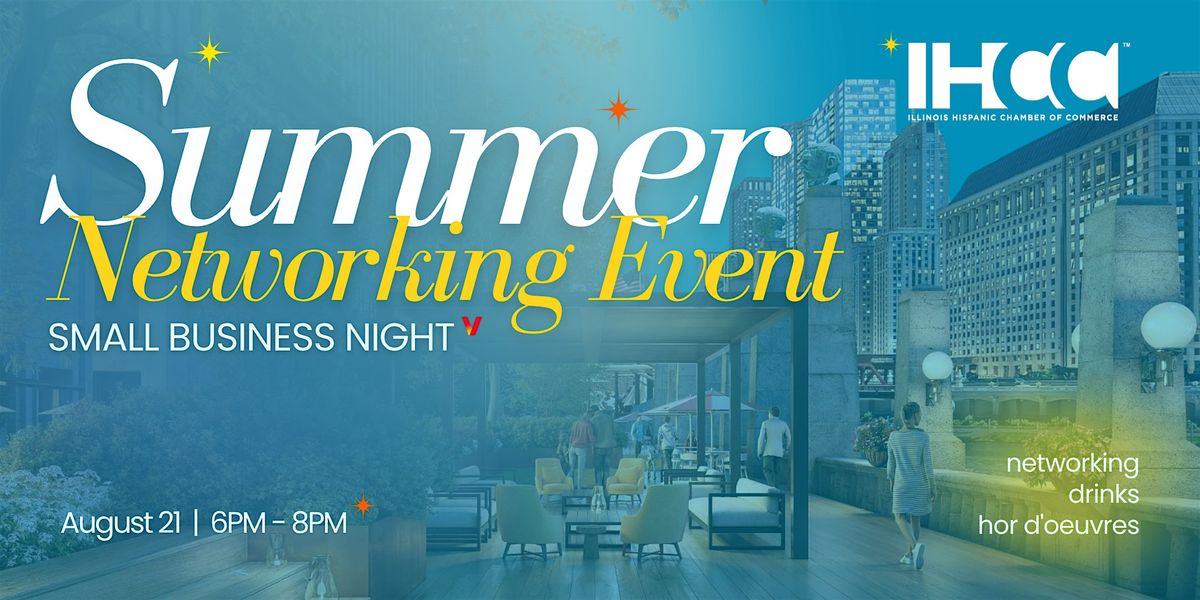 IHCC Summer Networking Event - Small Business Night, 21 August | Event in Chicago | AllEvents