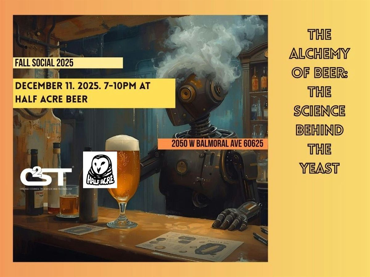 Fall Social 2025 ‘The Alchemy of Beer: The Science Behind the Yeast’, 11 December | Event in Chicago | AllEvents