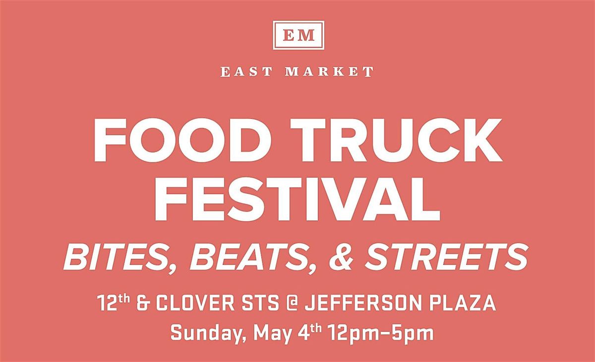 Bites, Beats, & Streets: Food Truck Festival, 4 May | Event in Philadelphia | AllEvents
