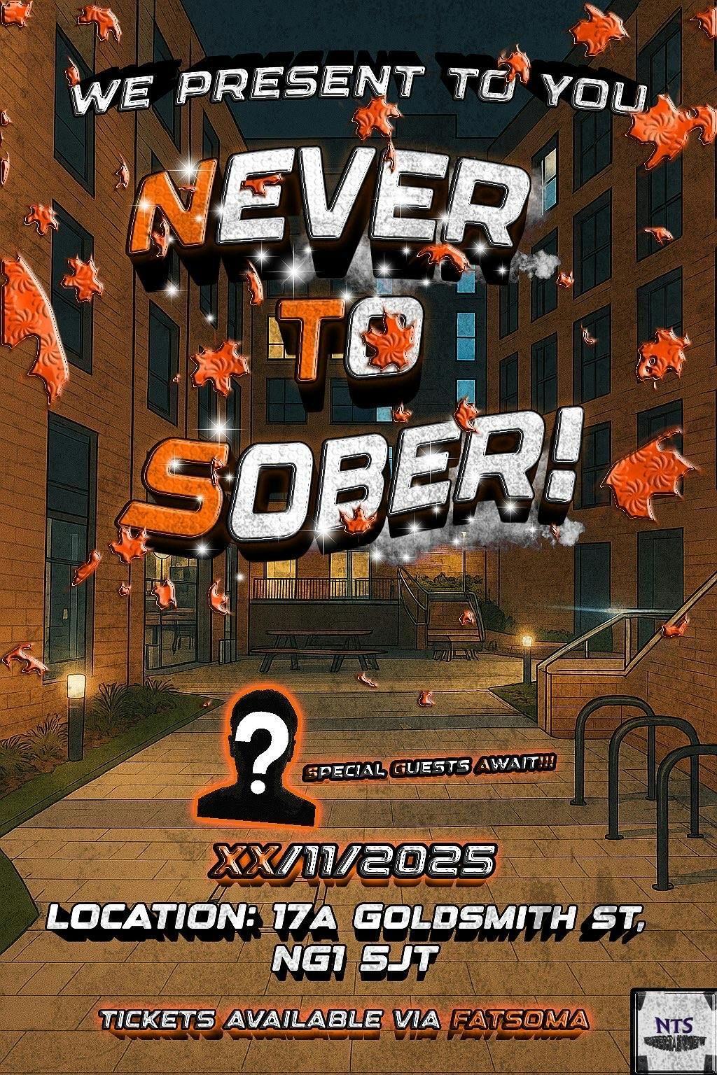 NEVER TO SOBER (2 SPECIAL GUEST👀🔥)- NOTTINGHAM  | Event in Nottingham | AllEvents