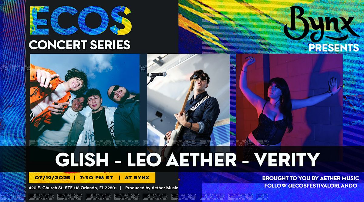 Ecos Concert Series Presents: Gilsh, Leo Aether, & Verity, 19 July | Event in Orlando | AllEvents