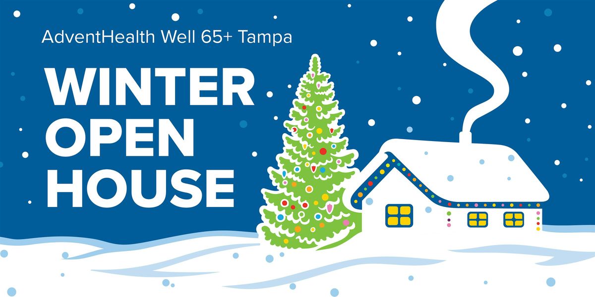 AdventHealth Well65+: Twas the Night Before- Open House- Tampa, 5 December | Event in Tampa | AllEvents
