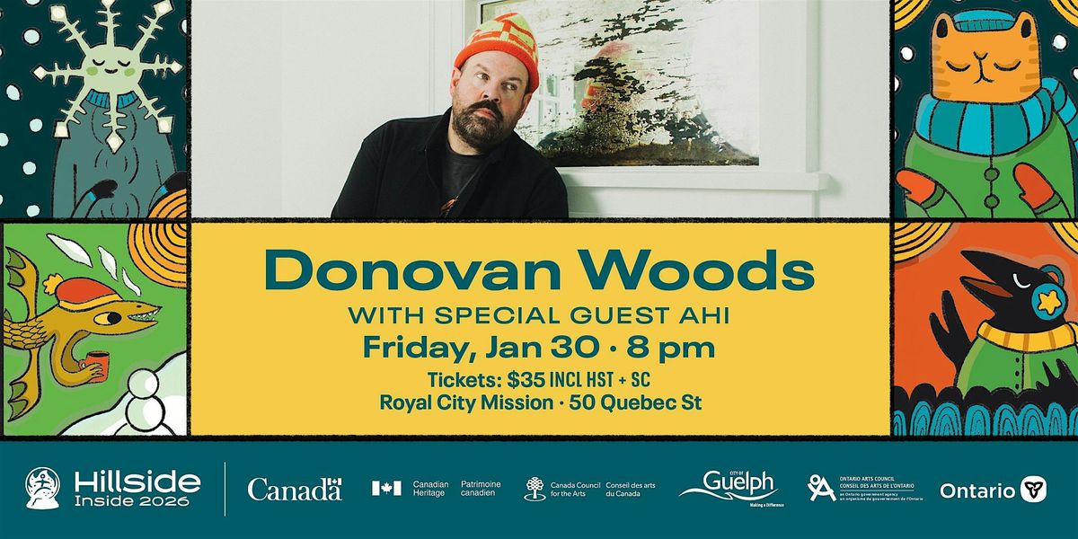 Donovan Woods with special guest AHI, 30 January | Event in Guelph | AllEvents