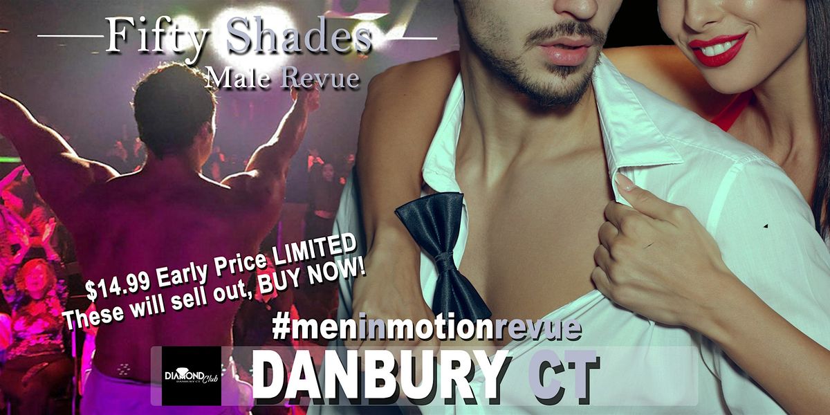 Ladies Night Out [Early Price] with Men in Motion LIVE- Danbury CT - 21+, 11 November | Event in Danbury | AllEvents