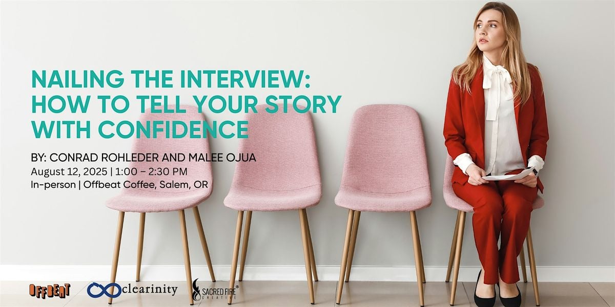 Nailing the Interview: How to Tell Your Story with Confidence, 12 August | Event in Salem | AllEvents