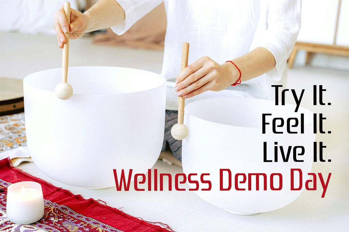 Wellness Demo Day: Try It. Feel It. Live It. Free. Fun. Amazing., 24 August | Event in San Juan Capistrano