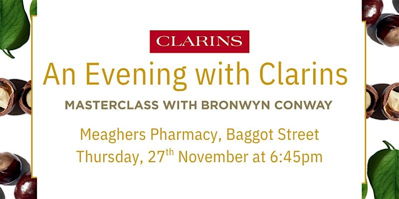 An Evening with Clarins, 27 November | Event in Dublin 4 | AllEvents