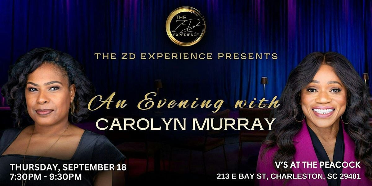 The ZD Experience Live - An Evening with Carolyn Murray, 18 September | Event in Charleston | AllEvents