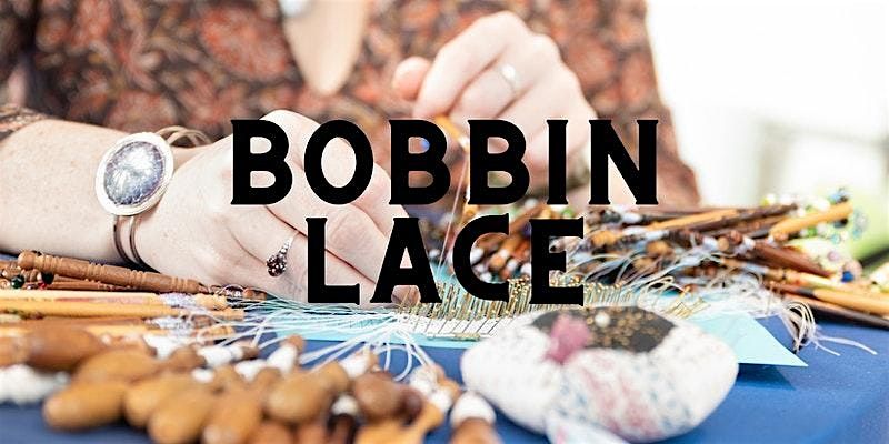 Bobbin Lace Classess | Event in Nottingham | AllEvents
