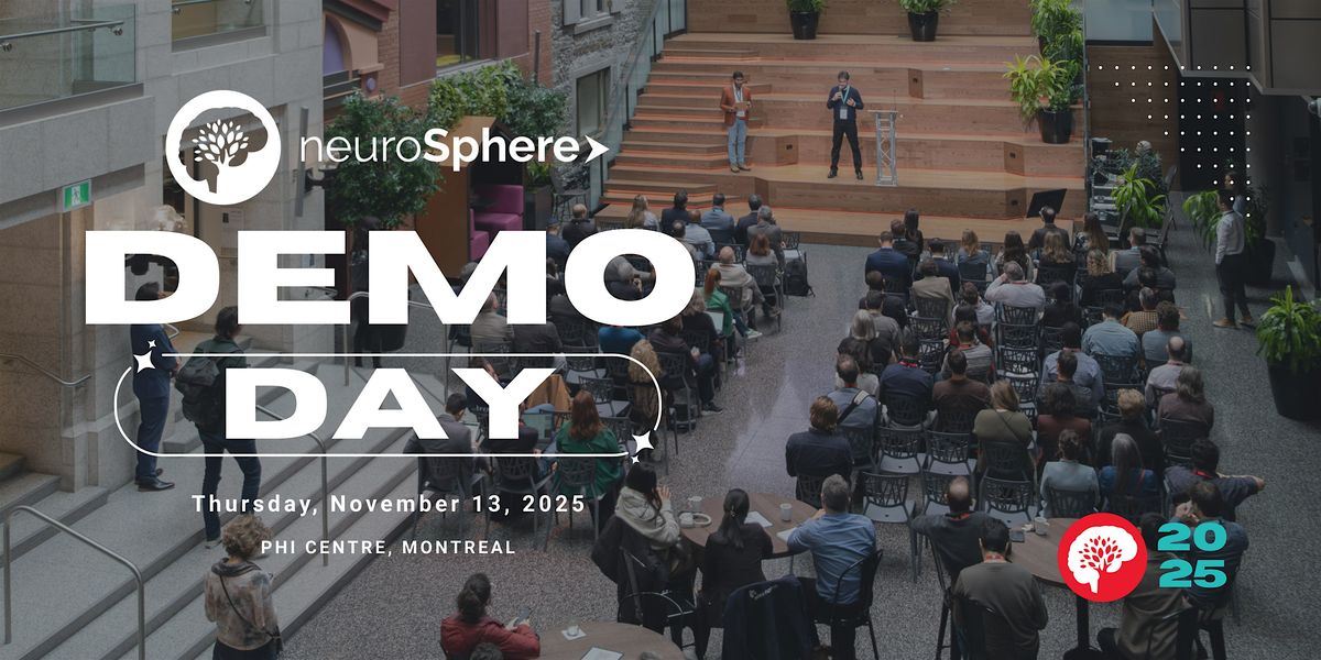 NeuroSphere Demo Day 2025, 13 November | Event in Montréal | AllEvents