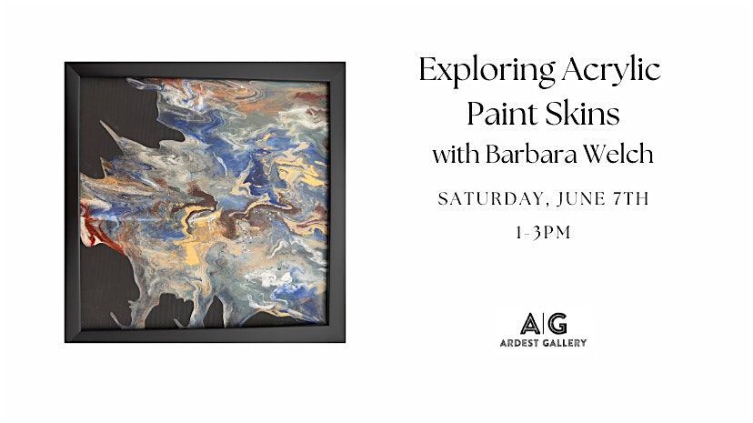 Exploring Acrylic Paint Skins | Event in The Woodlands | AllEvents
