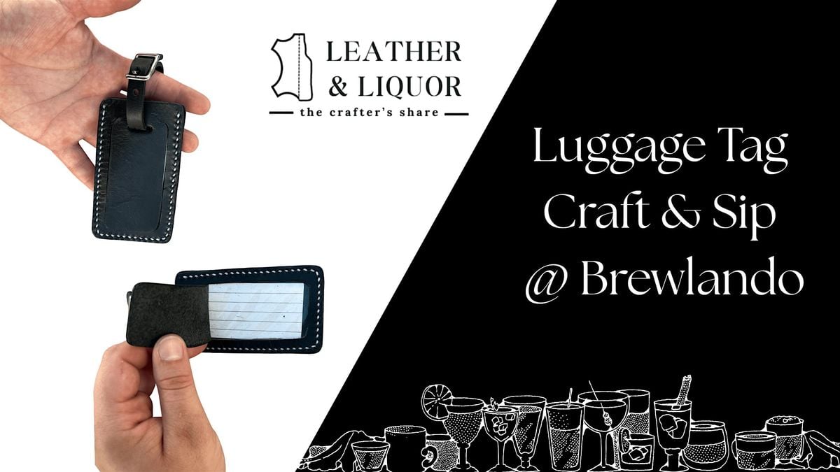 Luggage Tag Craft & Sip @ Brewlando, 13 August | Event in Maitland | AllEvents