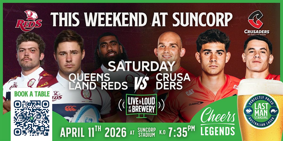 Queensland Reds v Crusaders: Saturday Night Pints at Last Man Standing, 11 April | Event in Milton | AllEvents