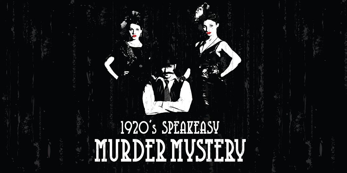 1920's Speakeasy M**der Mystery, 26 July | Event in Torquay | AllEvents