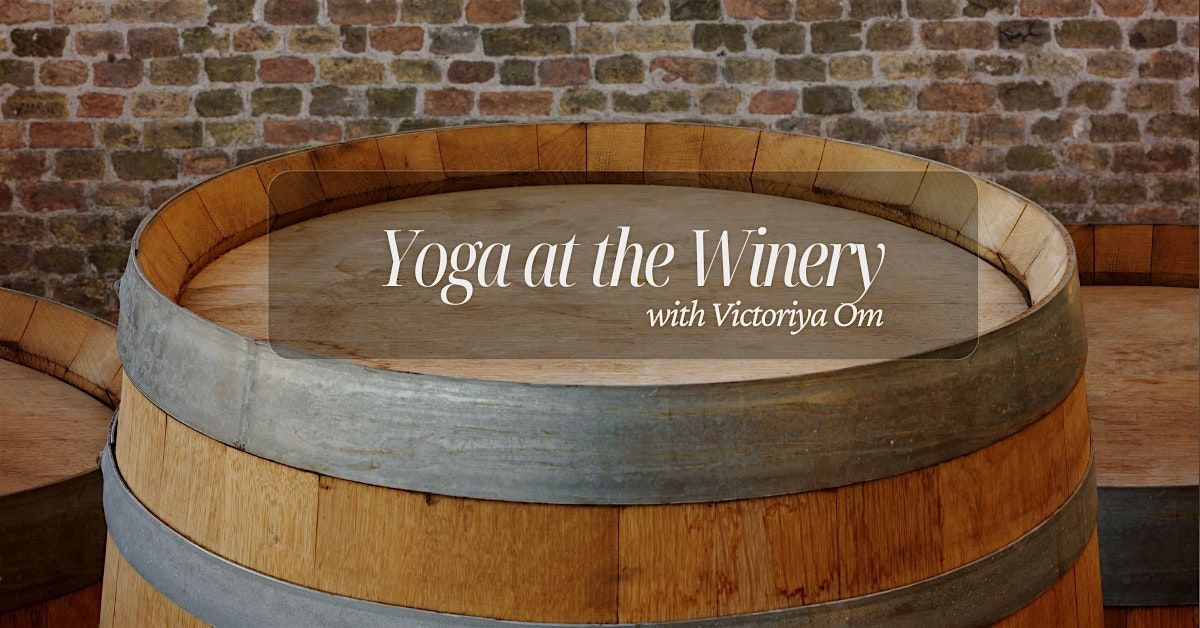 Yoga at the Winery, 13 July | Event in Sacramento | AllEvents
