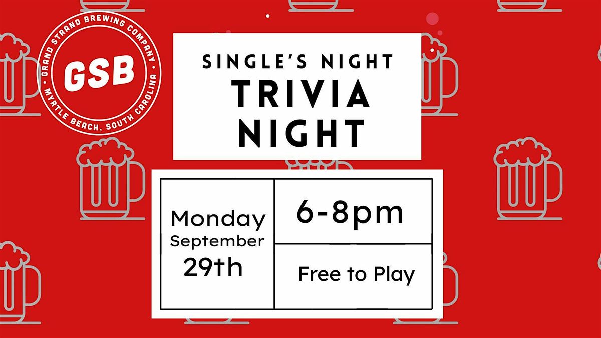 Grand Strand Brewing- Single's Night Trivia, 29 September | Event in Myrtle Beach | AllEvents