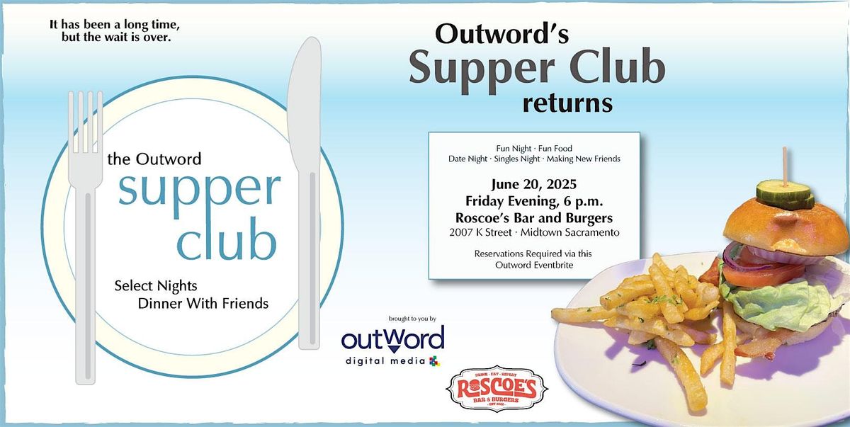 The Outword Supper Club, 20 June | Event in Sacramento | AllEvents