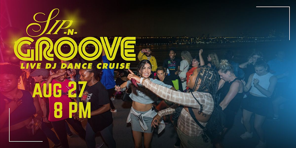 Sip N' Groove DJ Dance Cruise, 27 August | Event in New York | AllEvents