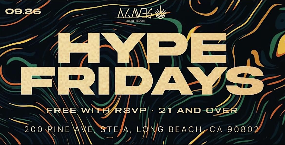 09.26.25 | HYPE FRIDAYS • LONG BEACH, 26 September | Event in Long Beach | AllEvents