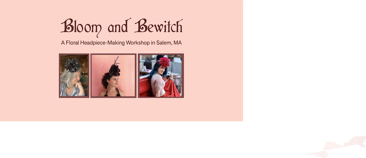 Bloom & Bewitch:  A Floral Headpiece-Making Workshop in Salem, MA, 19 September | Event in Salem | AllEvents