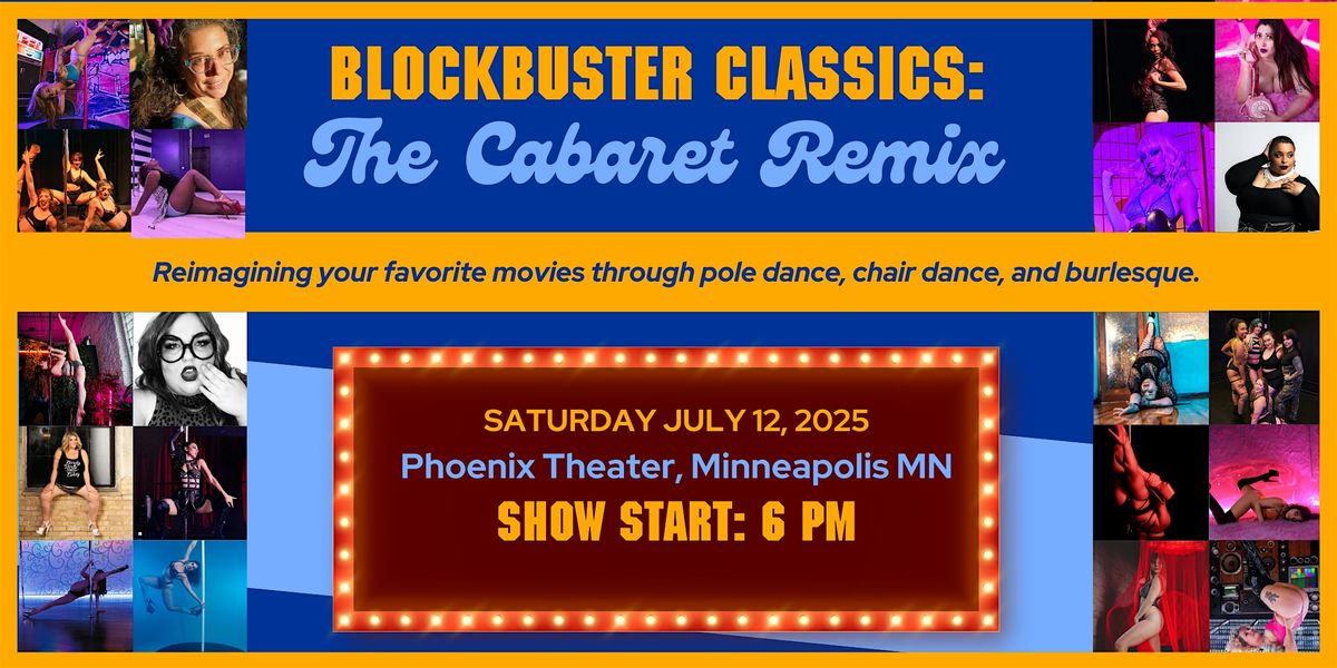 Twisted Rose Productions Presents Blockbuster Classics: The Cabaret Remix, 12 July | Event in Minneapolis