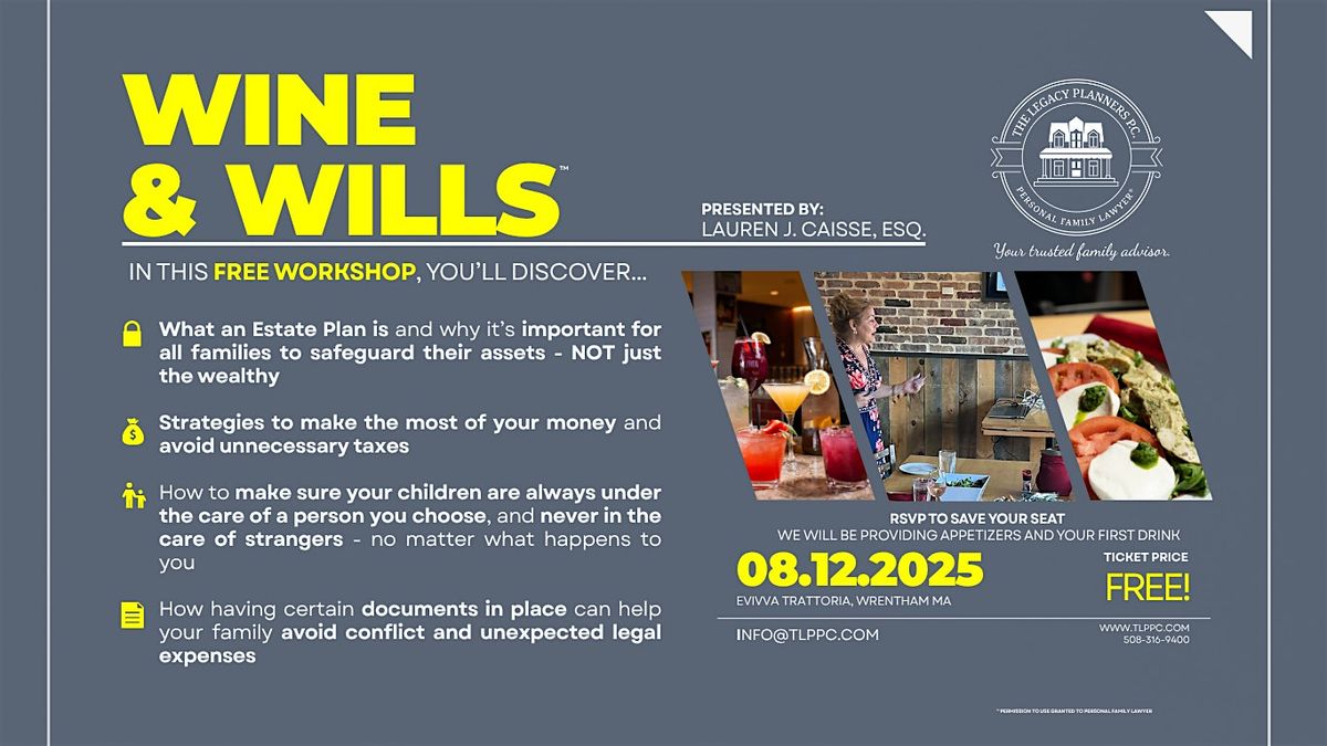Wine & Wills with Lauren J. Caisse, Esq., 12 August | Event in Wrentham | AllEvents