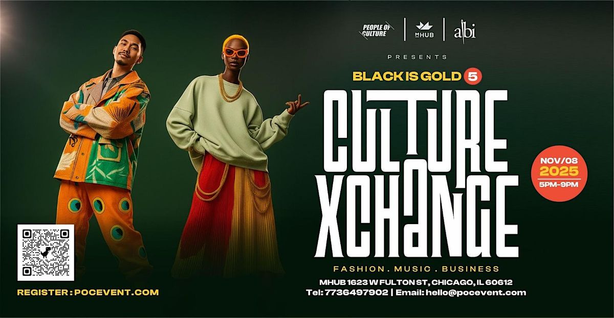 Black is Gold: Culture Xchange (Supported by mHUB x AIBI), 8 November | Event in Chicago | AllEvents